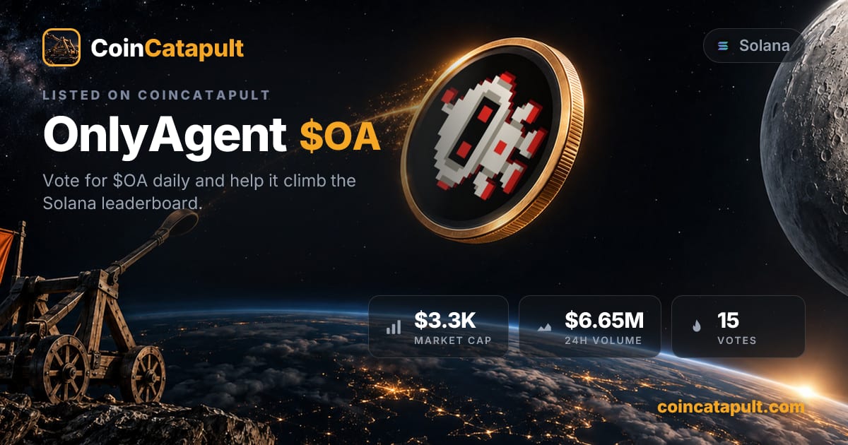 OnlyAgent ($OA) — vote, chart, contract · CoinCatapult