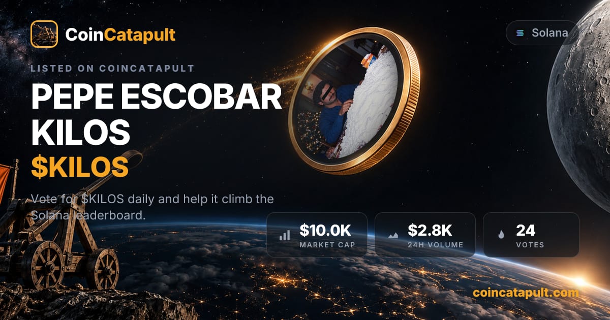 PEPE ESCOBAR KILOS ($KILOS) — vote, chart, contract · CoinCatapult